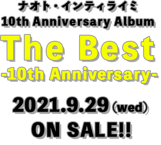 ナオト・インティライミ「The Best -10th Anniversary-」